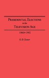 Presidential Elections in the Television Age