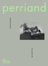 Charlotte Perriand: The Modern Life