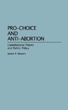 Pro-Choice and Anti-Abortion