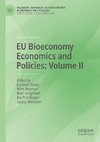 EU Bioeconomy Economics and Policies: Volume II