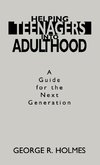 Helping Teenagers Into Adulthood