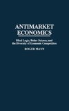 Antimarket Economics