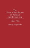 The French Revolution in Russian Intellectual Life