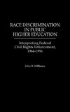 Race Discrimination in Public Higher Education