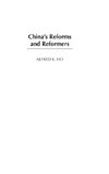 China's Reforms and Reformers