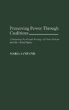 Preserving Power Through Coalitions