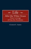 Life After the White House