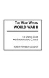 The War Within World War II