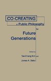 Co-Creating a Public Philosophy for Future Generations