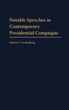 Notable Speeches in Contemporary Presidential Campaigns