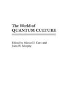 The World of Quantum Culture