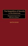 The Geopolitics of Security in the Americas