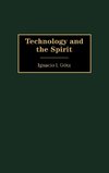 Technology and the Spirit