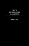 Faith, Humor, and Paradox