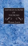 Assyrian Echoes of the Word