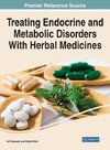 Treating Endocrine and Metabolic Disorders With Herbal Medicines