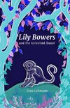 Lily Bowers and the Uninvited Guest