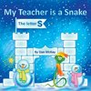 My Teacher is a Snake The Letter S