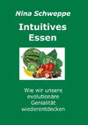 Intuitives Essen