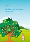 Geschichten vom Hase Willfried