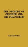 The Prosody of Chaucer and His Followers