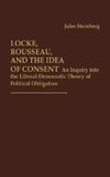 Locke, Rousseau, and the Idea of Consent