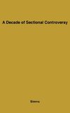 A Decade of Sectional Controversy, 1851-1861