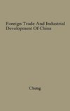 Foreign Trade and Industrial Development of China