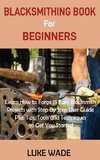 Blacksmithing Book for Beginners