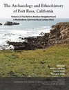 The Archaeology and Ethnohistory of Fort Ross, California