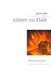 Aimer ou Haïr