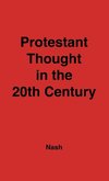 Protestant Thought in the Twentieth Century