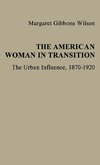 The American Woman in Transition