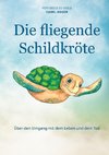 Die fliegende Schildkröte