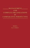 Management and Complex Organizations in Comparative Perspective