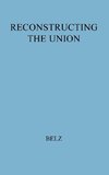 Reconstructing the Union