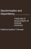 Decolonization and Dependency