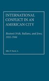 International Conflict in an American City