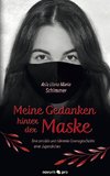 Meine Gedanken hinter der Maske