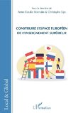 Construire l'espace européen de l'enseignement supérieur