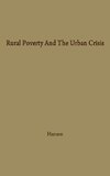 Rural Poverty and the Urban Crisis