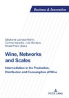 Wine, Networks and Scales