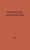 The Challenge of Existentialism