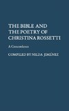 The Bible and the Poetry of Christina Rossetti