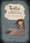 Trollo, das kleine Kuschelmonster