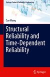 Structural Reliability and Time-Dependent Reliability