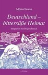 Deutschland - bittersüße Heimat