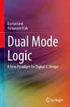 Dual Mode Logic