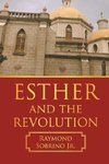 ESTHER AND THE REVOLUTION