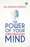 The Power Of Your Subconscious Mind